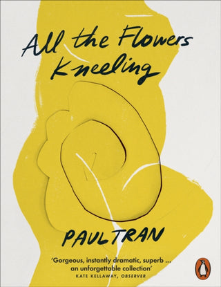 Cover image for 9781802060072 - All the Flowers Kneeling