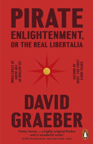 Cover image for 9781802061567 - Pirate Enlightenment, or the Real Libertalia