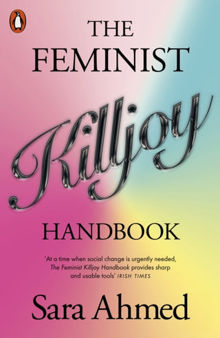 Cover image for 9781802061895 - The Feminist Killjoy Handbook