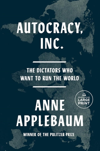 Cover image for 9781802062120 - Autocracy, Inc
