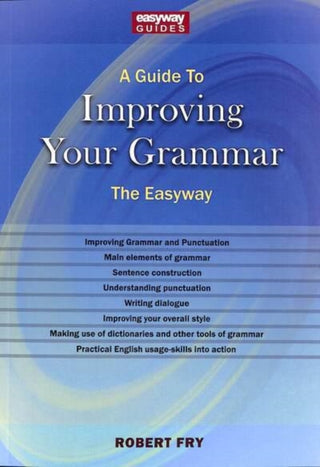 Cover image for 9781802360998 - A Guide to Improving Your Grammar