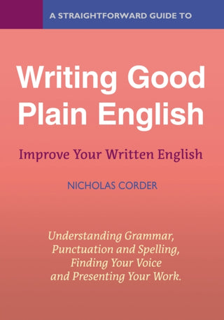 Cover image for 9781802361049 - A Straightforward Guide to Writing Good Plain English