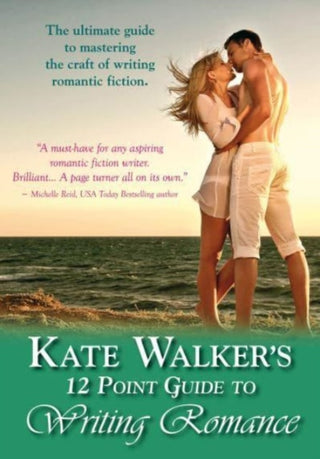 Cover image for 9781802361933 - Kate Walkers' 12-Point Guide to Writing Romance