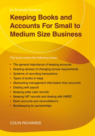 Cover image for 9781802362497 - Keeping Books And Accounts For Small To Medium Size Business