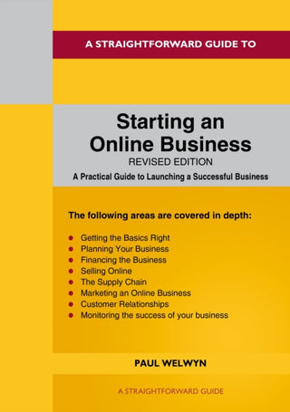 Cover image for 9781802363173 - A Straightforward Guide to Starting An Online Business