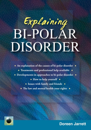 Cover image for 9781802363180 - An Emerald Guide to Explaining Bi-Polar Disorder