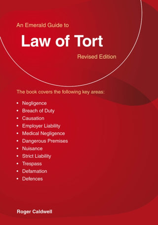 Cover image for 9781802363302 - An Emerald Guide to The Law of Tort