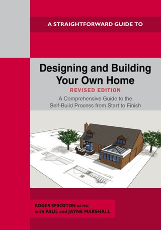 Cover image for 9781802363517 - Designing and Building Your Own Home - Revised Edition 2024