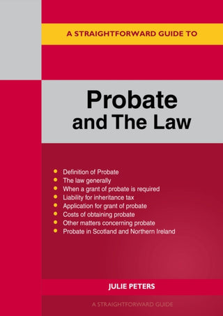 Cover image for 9781802363685 - A Straightforward Guide to Probate and The Law