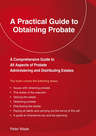 Cover image for 9781802363845 - An Emerald Guide to a Practical Guide to Obtaining Probate