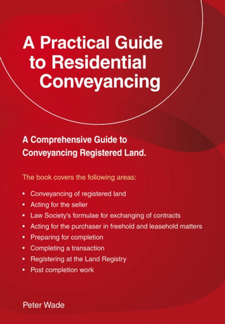 Cover image for 9781802363852 - A Emerald Guide to a Practical Guide to Residential Conveyance