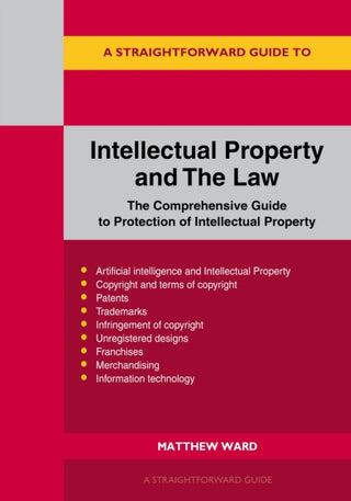 Cover image for 9781802364880 - A Straightforward Guide to Intellectual Property and The Law