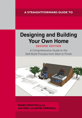 Cover image for 9781802365108 - A Straightforward Guide to Designing and Building Your Own Home Second Edition 2026