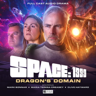 Cover image for 9781802400700 - Space 1999 - Volume 3: Dragon's Domain
