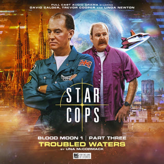 Cover image for 9781802403602 - Star Cops: Blood Moon - Troubled Waters