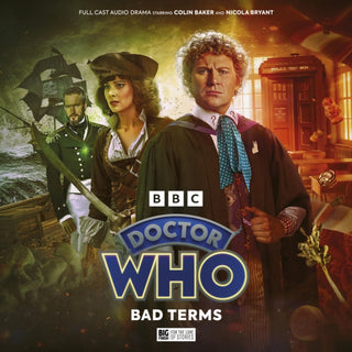 Cover image for 9781802405989 - Doctor Who: The Sixth Doctor Adventures: Bad Terms