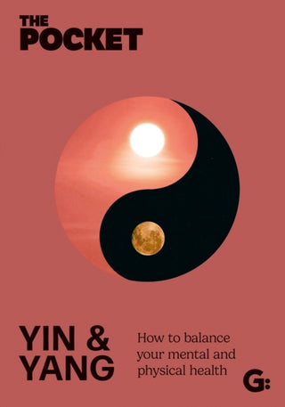 Cover image for 9781802472813 - The Pocket Yin & Yang