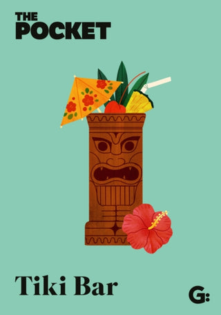 Cover image for 9781802472844 - The Pocket Tiki Bar