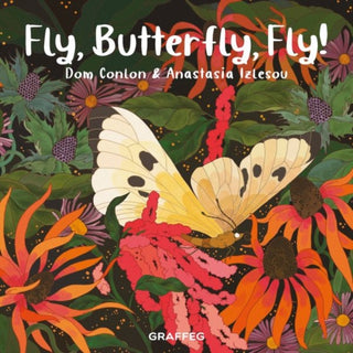 Supplemental image for 9781802580785 - Fly, Butterfly, Fly!