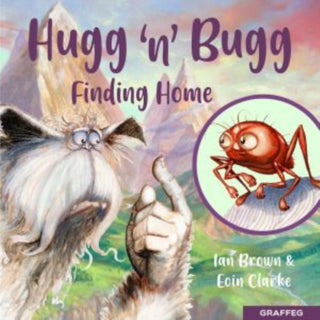 Cover image for 9781802582000 - Hugg 'N' Bugg: Finding Home