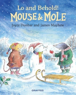 Cover image for 9781802583076 - Mouse and Mole: Lo and Behold!