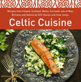 Cover image for 9781802584448 - Celtic Cuisine