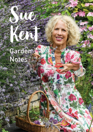 Supplemental image for 9781802585889 - Sue Kent: Garden Notes