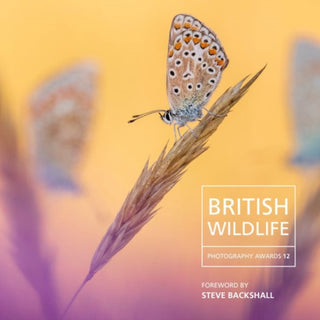 Cover image for 9781802586206 - British Wildlife Photography Awards 12