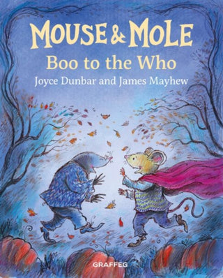 Cover image for 9781802586558 - Mouse and Mole: Boo to the Who