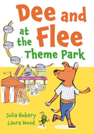 Cover image for 9781802586596 - Dee and Flee at the Theme Park