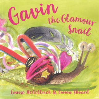 Cover image for 9781802587036 - Gavin the Glamour Snail