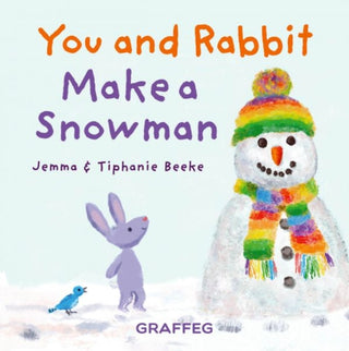 Cover image for 9781802587456 - You and Rabbit Make a Snowman