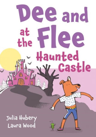Cover image for 9781802588163 - Dee and Flee at the Haunted Castle