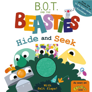 Cover image for 9781802630237 - B.O.T. and the Beasties Hide and Seek (Felt Flaps)