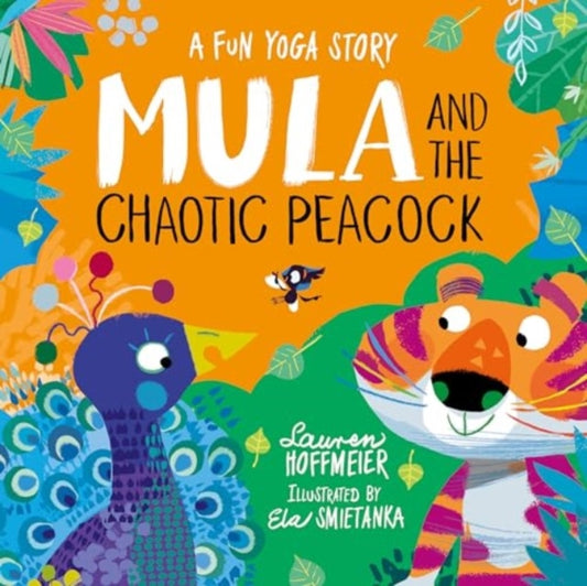 Cover image for 9781802630886 - Mula and the Chaotic Peacock (Paperback)