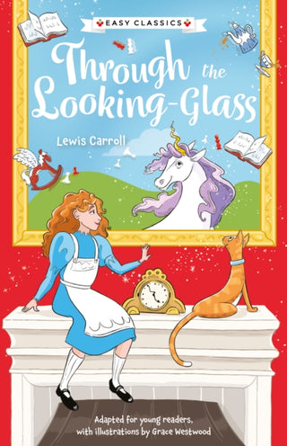 Cover image for 9781802631708 - Children's Classics: Through The Looking-Glass (Easy Classics)
