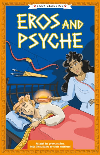 Cover image for 9781802632033 - Greek Classics: Eros and Psyche (Easy Classics)