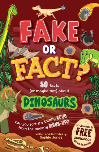 Cover image for 9781802632453 - Fake or Fact? Dinosaurs