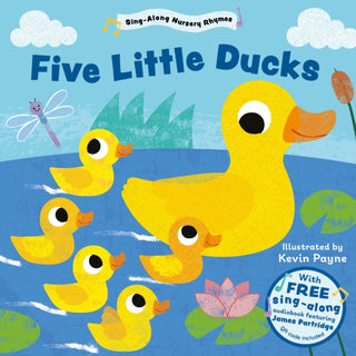 Cover image for 9781802634280 - Five Little Ducks (Sing-Along Nursery Rhymes)