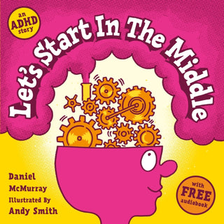 Cover image for 9781802635034 - Let's Start in the Middle