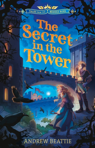 Cover image for 9781802635331 - Tales from the Middle Ages: The Secret in the Tower