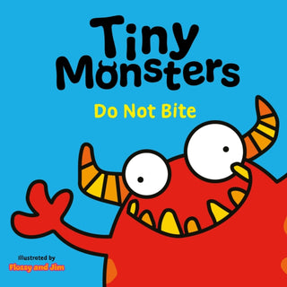 Cover image for 9781802635690 - Tiny Monsters Don't Bite