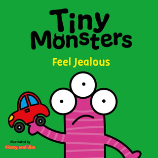 Cover image for 9781802635768 - Tiny Monsters Feel Jealous