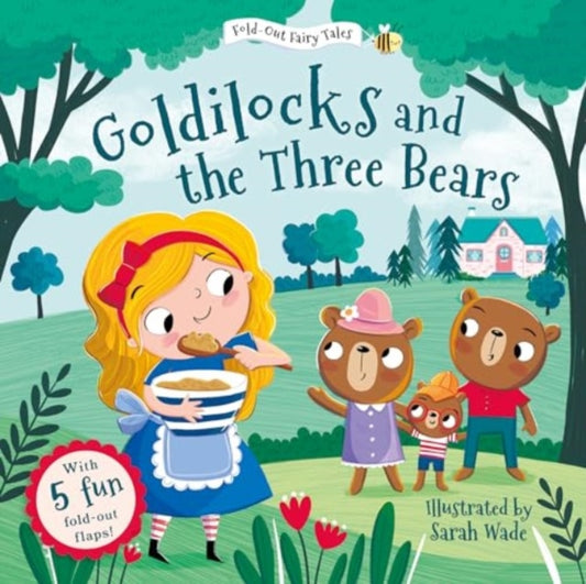 Cover image for 9781802635805 - Goldilocks and the Three Bears (Fold-Out Fairy Tales)