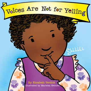 Cover image for 9781802636598 - Voices Are Not for Yelling (Best Behavior)
