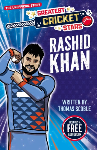 Cover image for 9781802638837 - Greatest Cricket Stars: Rashid Khan
