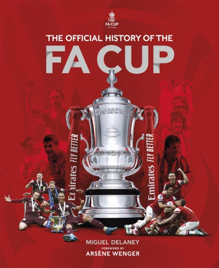 Cover image for 9781802790672 - The Official History of The FA Cup