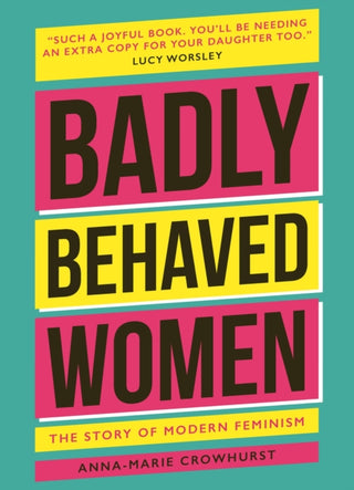 Cover image for 9781802792362 - Badly Behaved Women