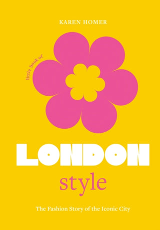 Cover image for 9781802792744 - The Little Book of London Style