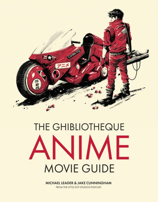 Cover image for 9781802792881 - The Ghibliotheque Anime Movie Guide